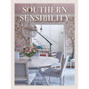 Gibbs Smith - Southern Sensibility by Gibbs Smith