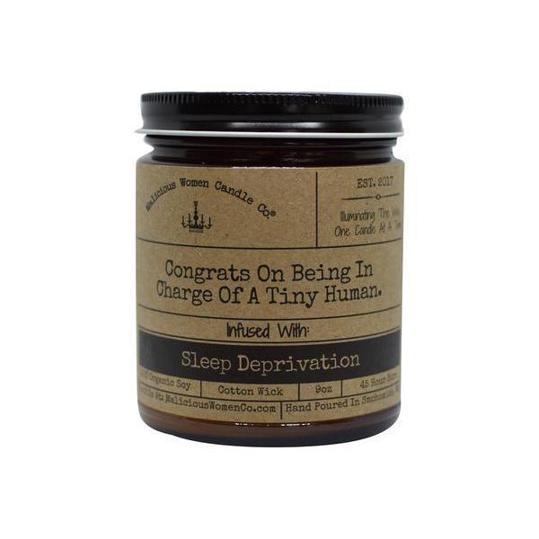 Congrats On Being In Charge Of A Tiny Human - Scented Candle by Malicious Women Candle Co.